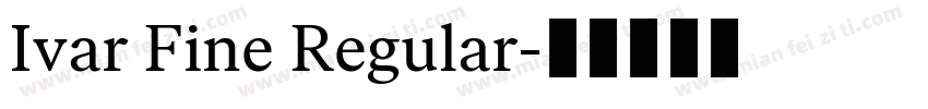 Ivar Fine Regular字体转换